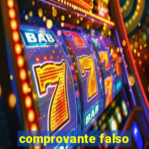 comprovante falso